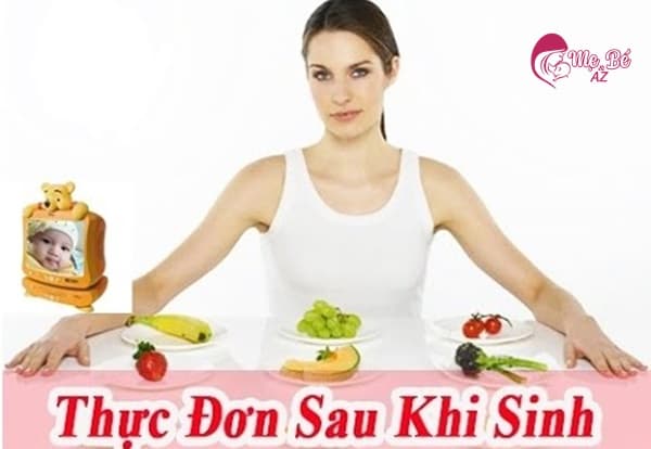 Thực đơn cho mẹ sau khi sinh